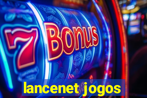 lancenet jogos